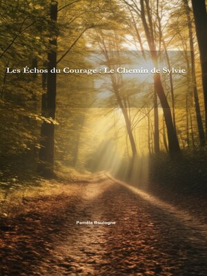 cover image of Les Échos du Courage